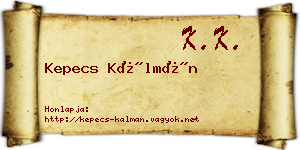 Kepecs Kálmán névjegykártya